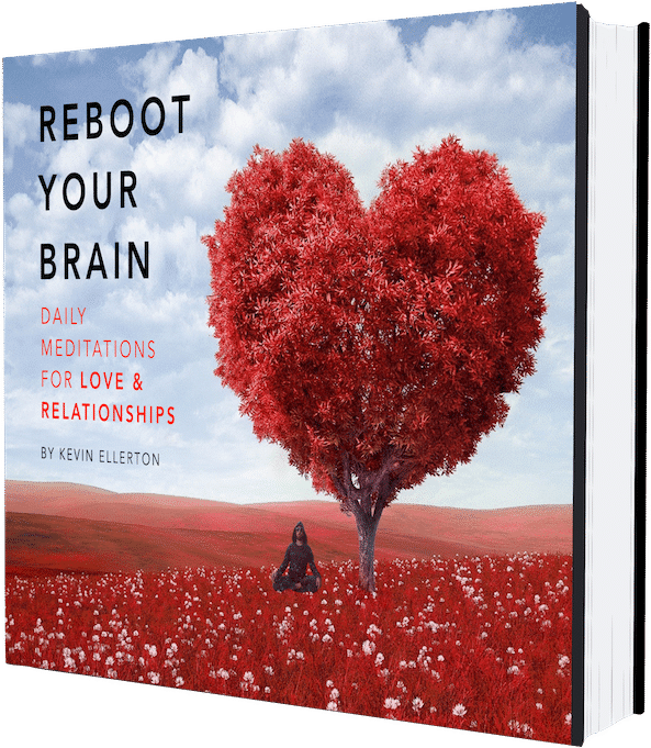 Reboot Your Brain - Meditations for Love & Relationships