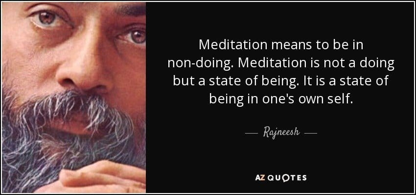 stop trying to meditate osho
